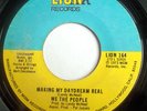 70'S SOUL 45-WE THE PEOPLE-MAKIN MY DAYDREAM REAL