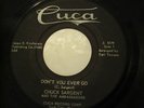 Chuck Sargent & The Ambassadors 45 Dont You Ever Go Doo Wop Rocker Cuca