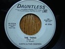Curtis And The Creepers - The Thing ?HEAR? Garage R&B Tittyshaker 45 7