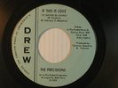 THE PRECISIONS soul 45 IF THIS IS LOVE / YOU'LL SOON BE   DREW VG