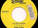 FRANK EVANS I've Got A Patent 1958 US STARDAY PD SERIES 674 45 COUNTRY BOPPER