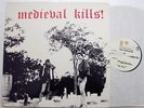 MEDIEVAL Medieval Kills RARE USA TEST PRESSING LP NEW RENAISSANCE Rds