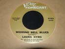 1968 LAURA NYRO WEDDING BELL BLUES/STONEY END SHE WROTE THEM 45 RPM RECORD