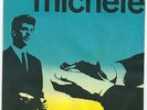 MICHELE : PIANGO + MA SE TU VORRAI (ASSOLO 1962)