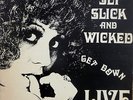 SLY SLICK AND WICKED 