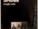 SPANN - ROUGH CUTS, NM  PRIVATE QUEBEC Canada Stoner Blues Psych HEAR