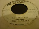 The Wailers Let Him Go / Bob Andy Unchained Studio One 7