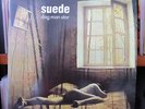 SUEDE 'Dog Man Star' RARE 12