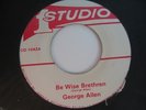 GEORGE ALLEN / BRENTFORD DISCO SET - be wise brethren - STUDIO ONE