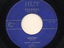 ROCKABILLY 45 Cravin / Hop Skip & Jump   Bobby Roberts HUT 881 LISTEN BOTH