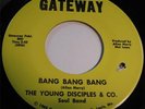 Northern/Funk 45 The Young Disciples Bang Bang Bang/One For Hank Gateway 5836