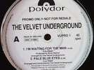 THE VELVET UNDERGROUND // Waiting for the Man/Pale / 1993 UK Promo 12
