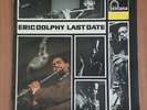 Eric Dolphy LAST DATE  Epic last concert  Only Holland release Fontana 681008 ZL