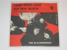 7“  The Blackberries  -  Ich seh´Black (Black is Black)