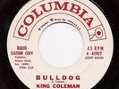 KING COLEMAN Bulldog / Black Bottom Blues  R&B Soul 45 on Columbia  wlp  Listen