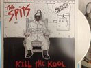 THE SPITS Kill The Kool LP M/OOP White Wax TOUR ONLY 1/100 THE BRIEFS SkatePunk