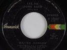 70's Soul 45 WALTER JACKSON Let Me Come Back BRUNSWICK HEAR