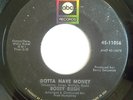 FUNK 45-BOBBY RUSH-GOTTA HAVE MONEY /CAMEL WALK