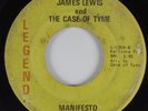 Northern Soul 45 JAMES LEWIS AND THE CASE OF TYME Manifesto LEGEND HEAR