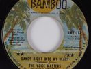 Northern Soul 45 VOICE MASTERS Dance Right Into My Heart BAMBOO HEAR