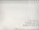 ORLANDO & ORQUESTA INNOVACION