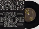 SATANS RATS -YOU MAKE ME SICK . KBD PUNK UK '78 ORIG. PS 7