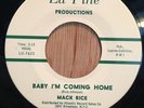 Mack Rice northern soul r&b 45   Baby I'm Coming Home / My Baby