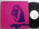 R.E.M.: So Much Younger Then LP  non-recorded early tracks '81 RARE NM