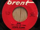 Lewis Clark   northern soul / R&B 45   Dog (Ain't A Man's Best Friend)   Brent
