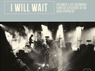 Mumford & Sons I WIll Wait 7