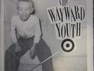 Wayward Youth-Final Solution Records 001-Elmundo-Do You Wanna-New Orleans-KBD