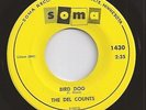 DEL COUNTS bird dog / let the good times roll HEAR 60s BEAT garage ROCK N ROLL