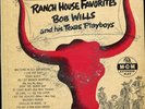 BOB WILLS & HIS TEXAS PLAYBOYS MGM 3  EP Set RANCH HOUSE FAVORITES Western Swing