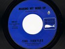 RARE PSYCH GARAGE 45 by the TURTLES ''MAKING MY MIND UP'' WHITE WHALE 237 *MINT*