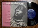 LEADBELLY Take This Hammer FOLKWAYS 4 ORIGINAL 10