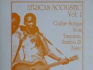 AFRICAN ACOUSTIC VOL. 1 Guitar Songs from Tanzania, Zambia & Zaire
