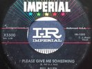 BILL ALLEN Please Give Me Something 45 Orig Rockabilly  IMPERIAL free sleeve