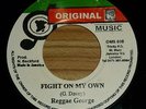 REGGAE GEORGE - FIGHT ON MY OWN * VERY RARE ROOTS KILLER * SHAKA DUBWISE ?