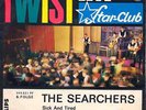 The Searchers Rare German 45er Star-Club   Sick And Tired  TOP-Zustand