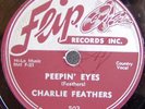 78 RPM FLIP 503 CHARLIE FEATHERS PEEPIN'EYES( SUN METEOR MEMPHIS ROCKABILLY 45 )
