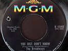 The Broadways - You Just Don't Know : MGM
