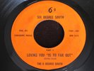 THE 6 SIX DEGREE SOUTH Loving You Is To Too Far Out ORIGINAL PRIVATE FUNK GRAIL