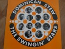 THE SWINGIN' STARS Dominican Stew HEAVY ISLANDS FUNK/soul/psych/ska LP rare