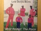 THE FAMOUS LOW DOWN BOYS-COLD ROCKIN' THE PLACE-RARE RANDOM RAP