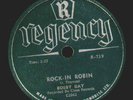 Bobby Day Rock-in Robin / Over and Over 78 RPM Regency Record # R-739