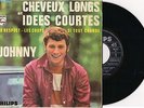 JOHNNY HALLYDAY CHEVEUX LONGS... 45 TOURS ESPAGNOL ESPAGNE SPAIN VINYL ORIGINAL