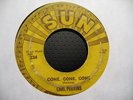 CARL PERKINS KILLER ROCKABILLY 45 ON SUN 224 LISTEN TO IT GONE GONE GONE