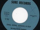 Hollywood Playboys--Ding, Dong, School Is Out-Sure Promo Doo Wop 45 