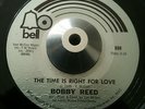 Bobby Reed - The Time Is Right For Love / If I Don't Love You -Soul 45 Bell
