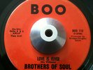 Brothers Of Soul - Love Is Fever / One Minute Baby - Soul 45 Boo Records